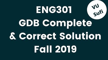 ENG301 GDB Solution Fall 2019 & 2020