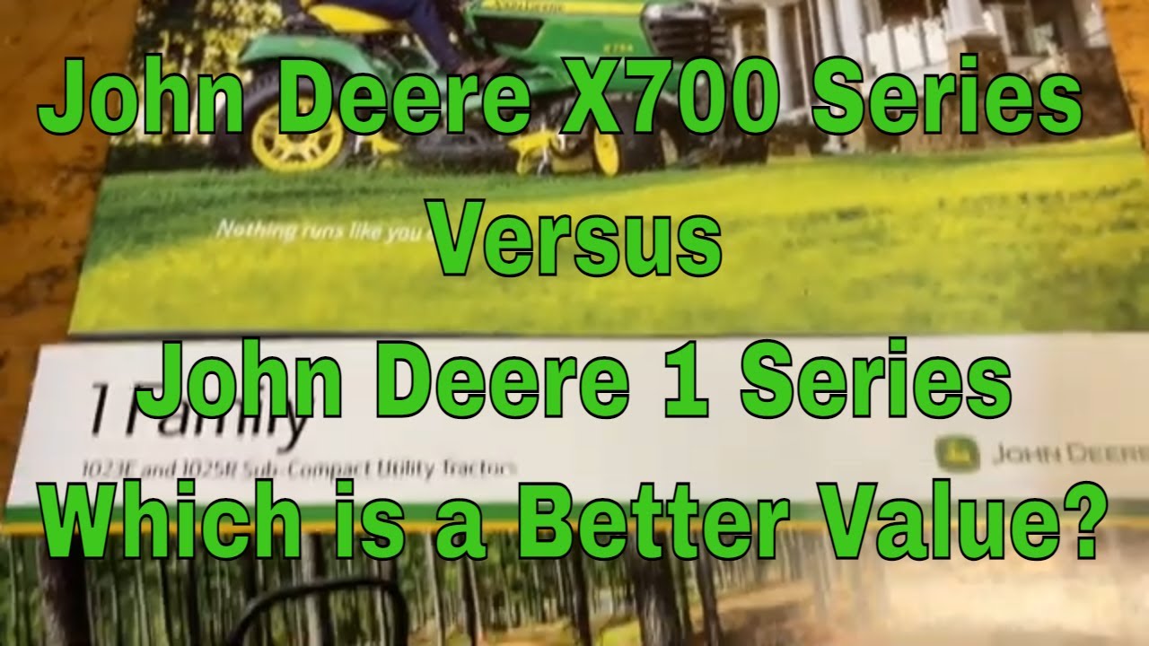 john-deere-x700-series-versus-john-deere-1023e-1025r-youtube