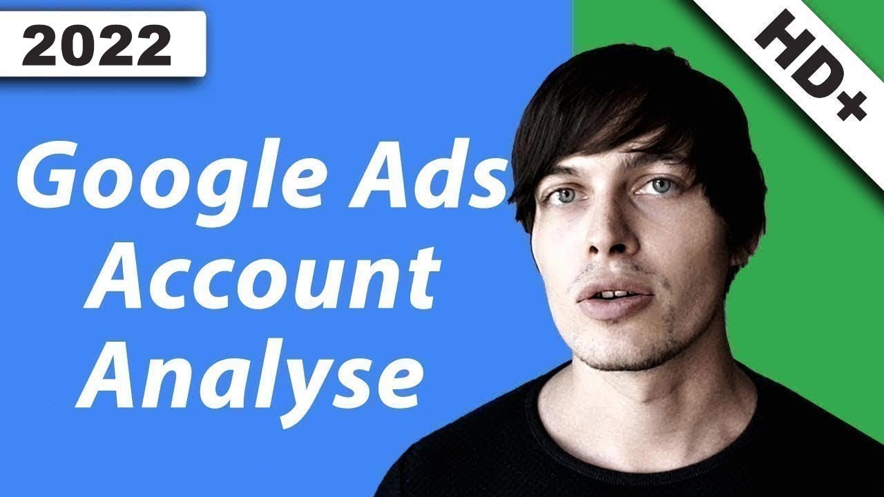 Google Ads zur Leadgenerierung - Google Ads Accountanalyse - YouTube