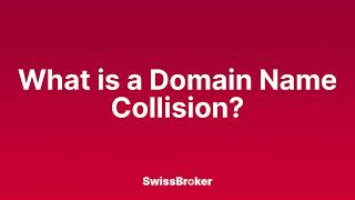 What is the meaning of a Domain Name Collision [Audio Explainer]
