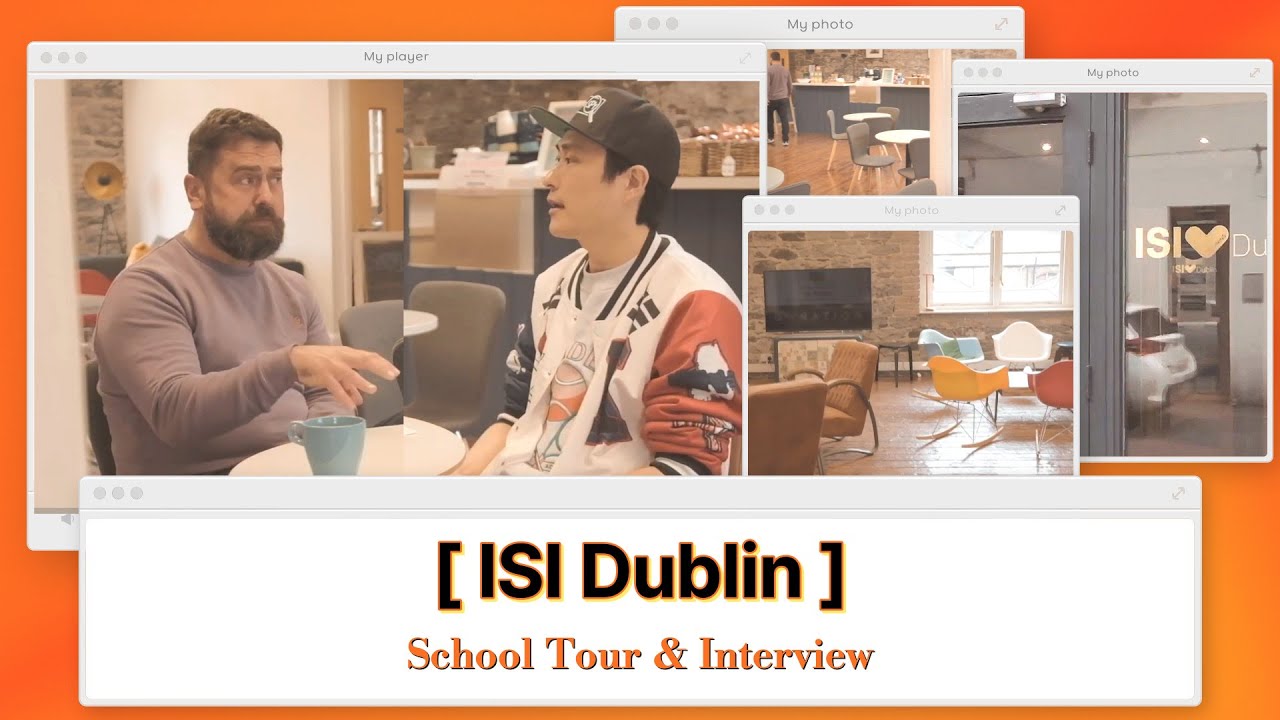 ISI 더블린 스쿨 투어 & 담당자 인터뷰! 유럽 ST Award 4관왕 어학원의 아일랜드 어학연수는 어떨까?