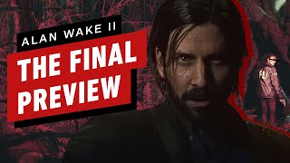 Alan Wake 2: The Final Preview