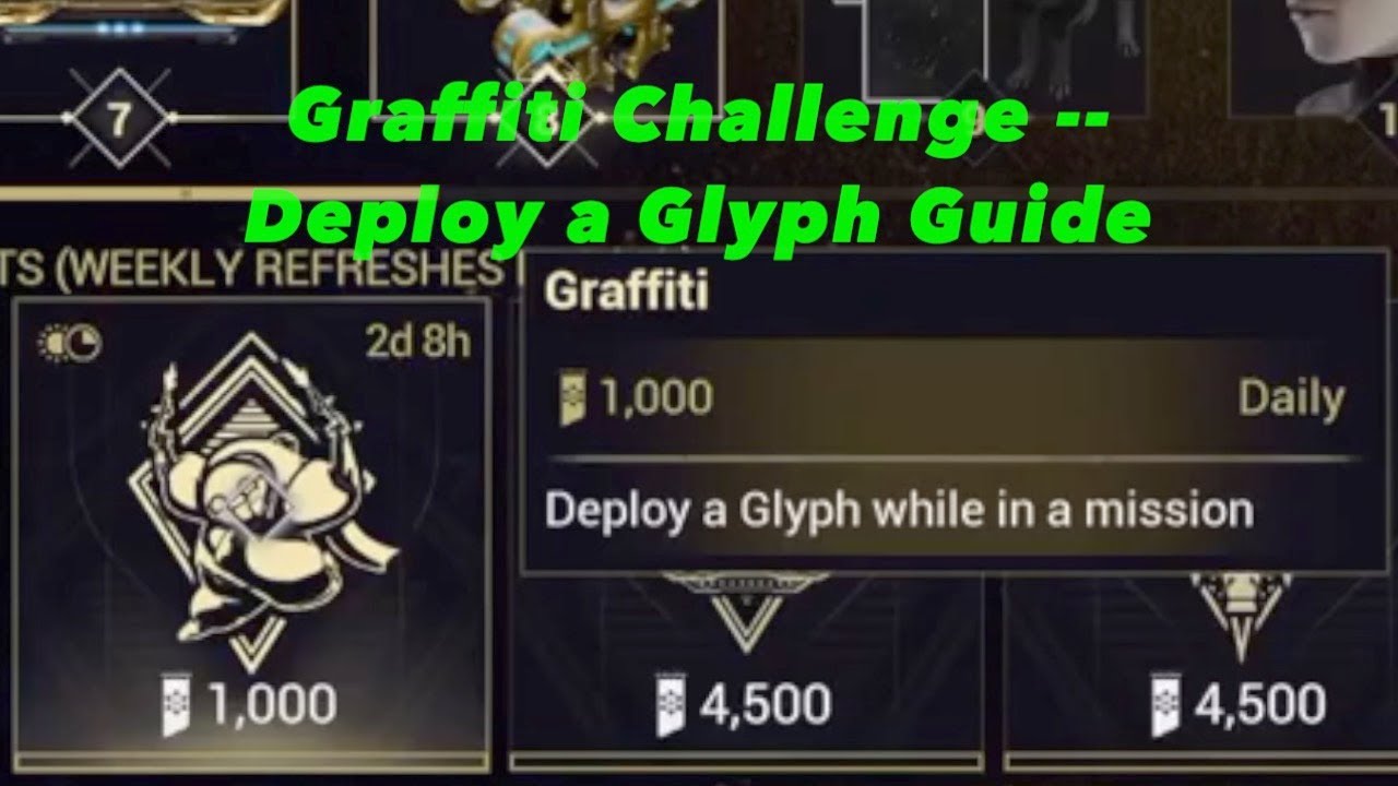 Graffiti Challenge | Deploy a Glyph in a mission Guide | Warframe | The Glassmaker