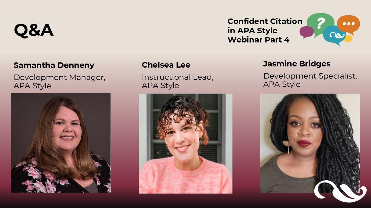 APA Style Questions and Answers (Part 4 of the Confident Citation in APA Style webinar for students)