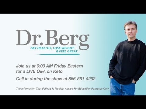 Weigh Loss and living Healthy with Dr. Berg