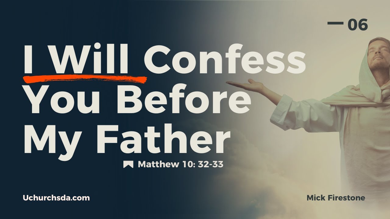 I Will Confess You Before My Father - Mick Firestone - YouTube