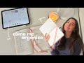 cómo me organizo | apps que uso y mi agenda