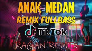 DJ ANAK MEDAN VIRAL TIK TOK ! ALSANT NABABAN FULL BASS (RAGAN REMIX)