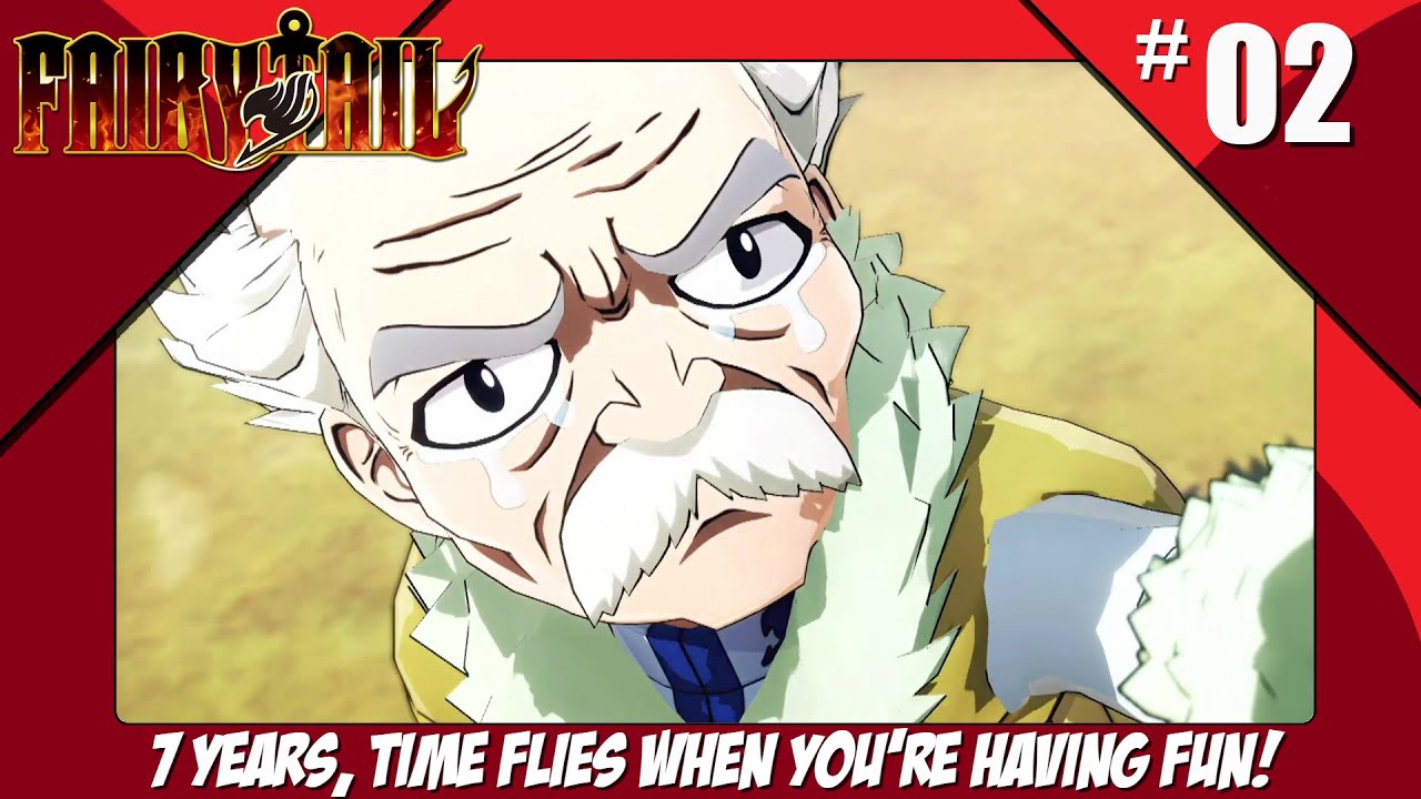 Let's play (Blind): Fairy Tail: Part 02 - 7 years, time flies when you're having fun!