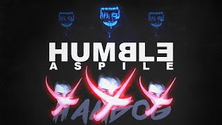 HUMBLE (HAMBOG DISS)  - ASPILE