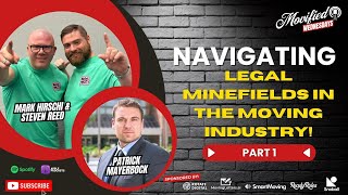 Navigating Legal Minefields in the Moving Industry | Patrick Mayerbock on Risk, Claims & Compliance