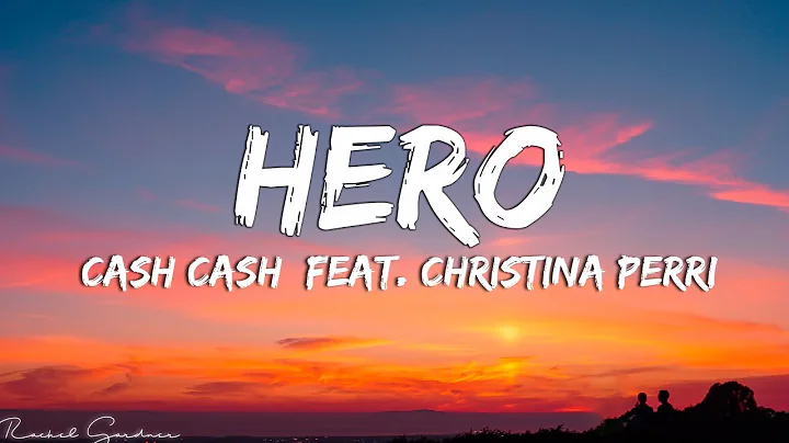 Cash Cash - Hero (Lyrics) feat. Christina Perri