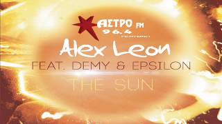 Video thumbnail of "Alex Leon feat. DEMY & EPSILON - THE SUN (Greek dance version) HQ"