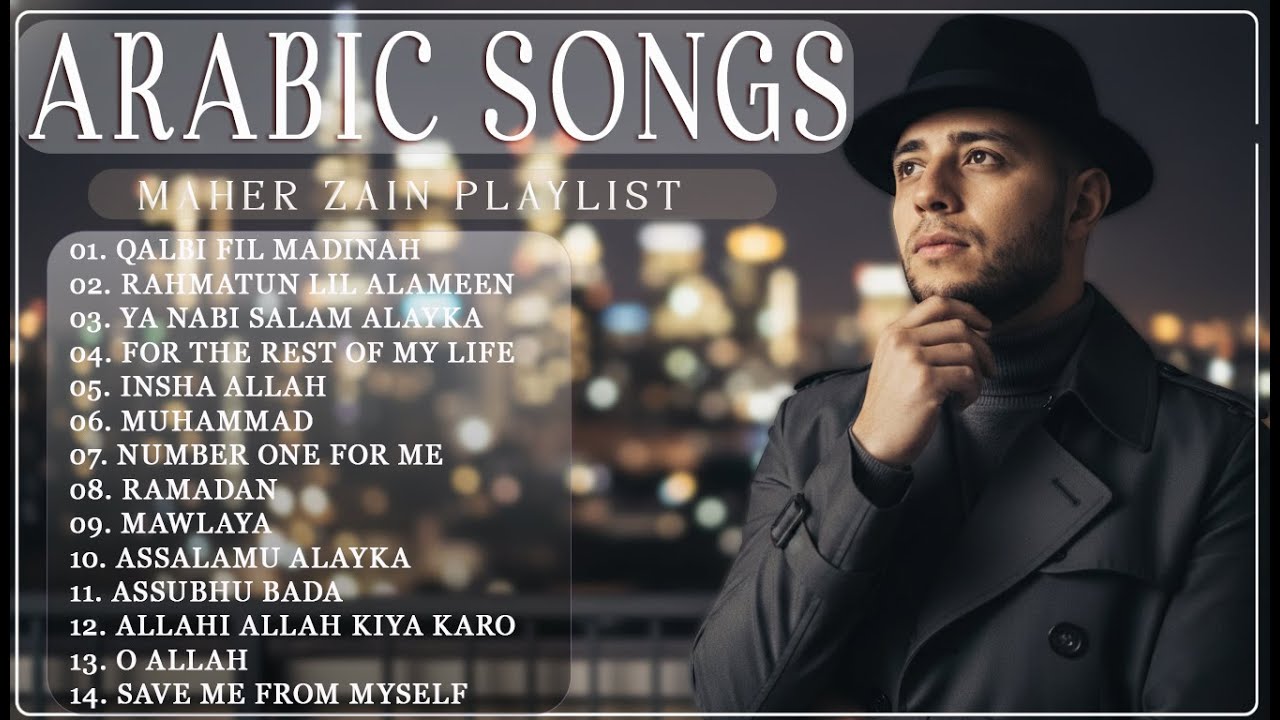Maher Zain - Top Arabic Songs | أفضل أغاني ماهر زين