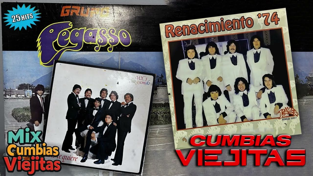 Pegrasso,Renacimiento 74 💫🎵 Cumbias Para Bailar --Sus 20 Mejores Exitos 💃