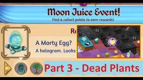 Merge Dragons Moon Juice Event Part 3 - First Heaven Orb & Dead Plants Quest   Rick Morty Crossover