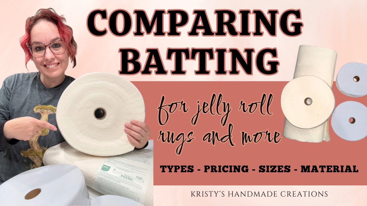 Comparing Batting for Jelly Roll Rugs and More