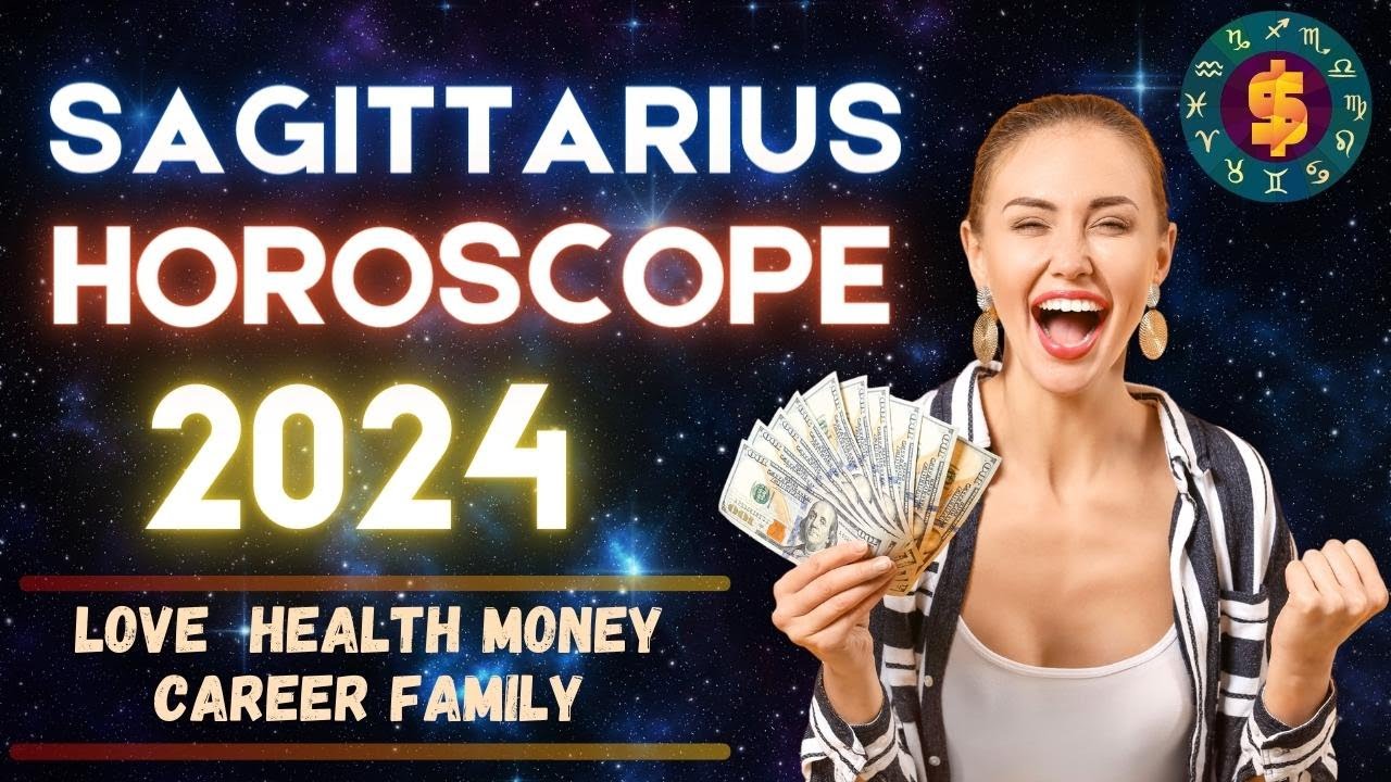 Sagittarius 2024 Horoscope Annual Forecast YouTube