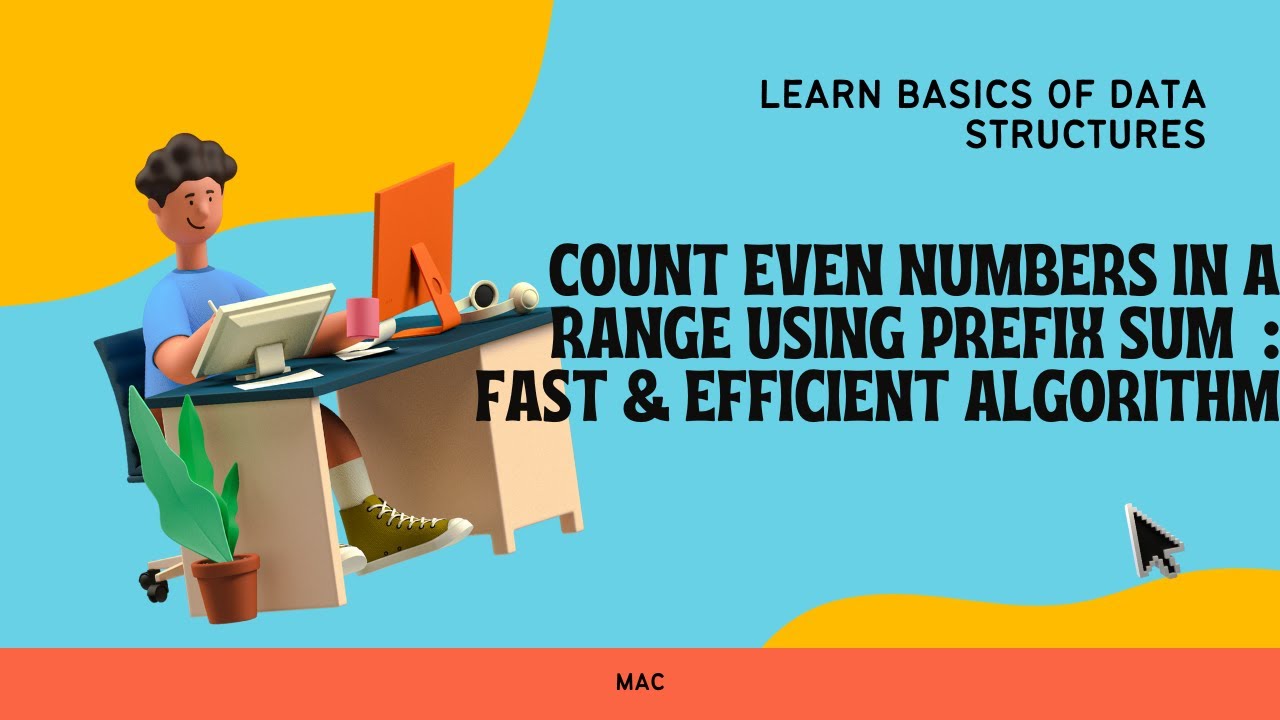 Counting Even Numbers in a Range Using Prefix Sum | Efficient Algorithm ...