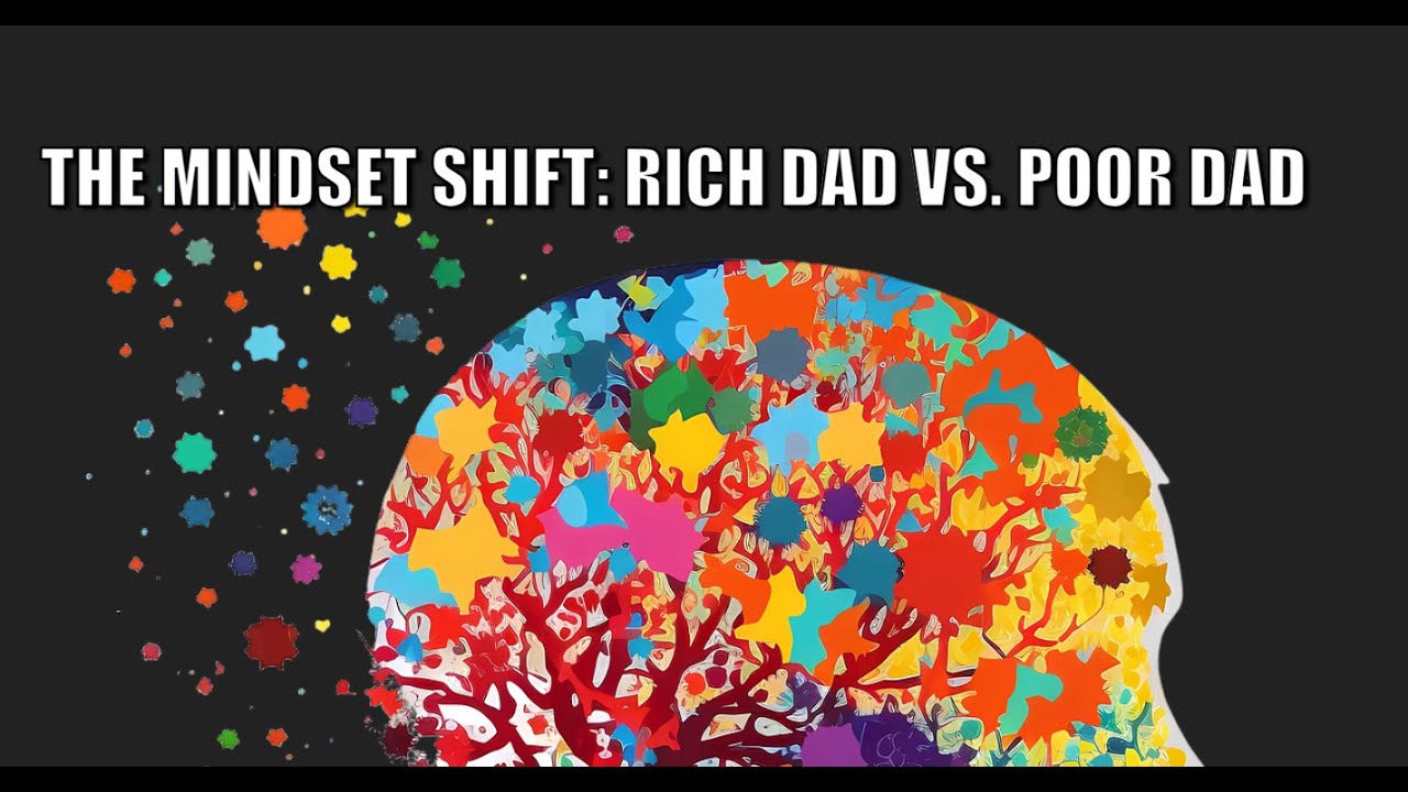 the-mindset-shift-rich-dad-vs-poor-dad-youtube