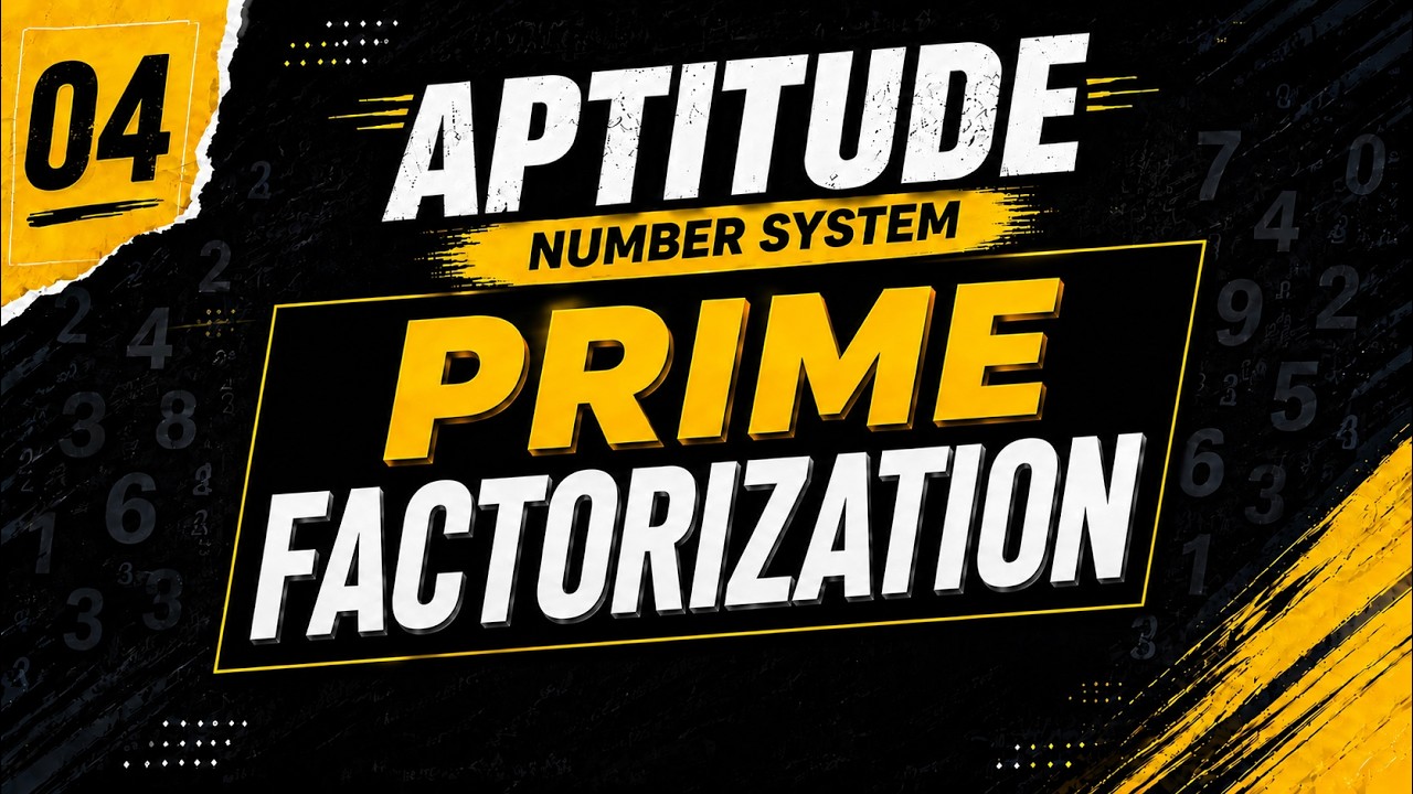 04. Number System | Factors, Multiples & Prime Factorization | Total Factors  | Aptitude
