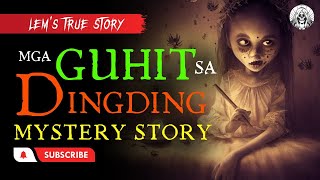Guhit sa Dingding Mystery Story - Tagalog Horror Story (Lem's True Story)