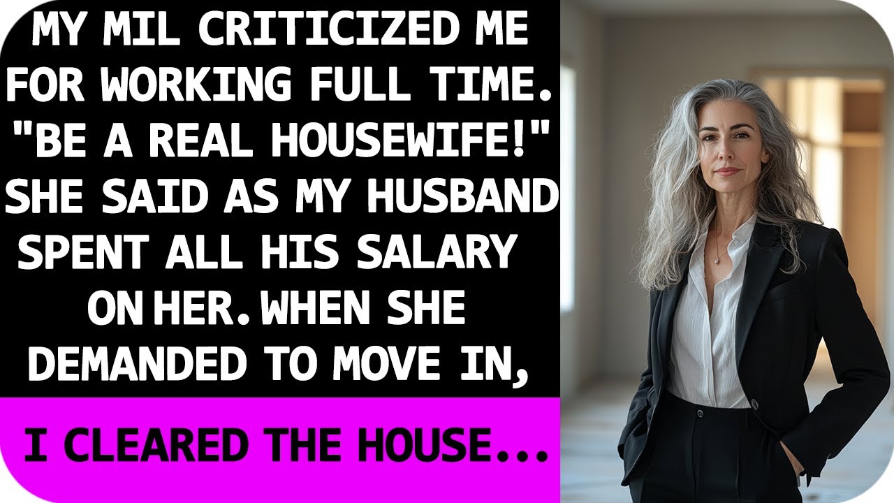 MIL Criticized My Career While Living Off My Money, So I Let Her Live Off Her Precious Son Instead