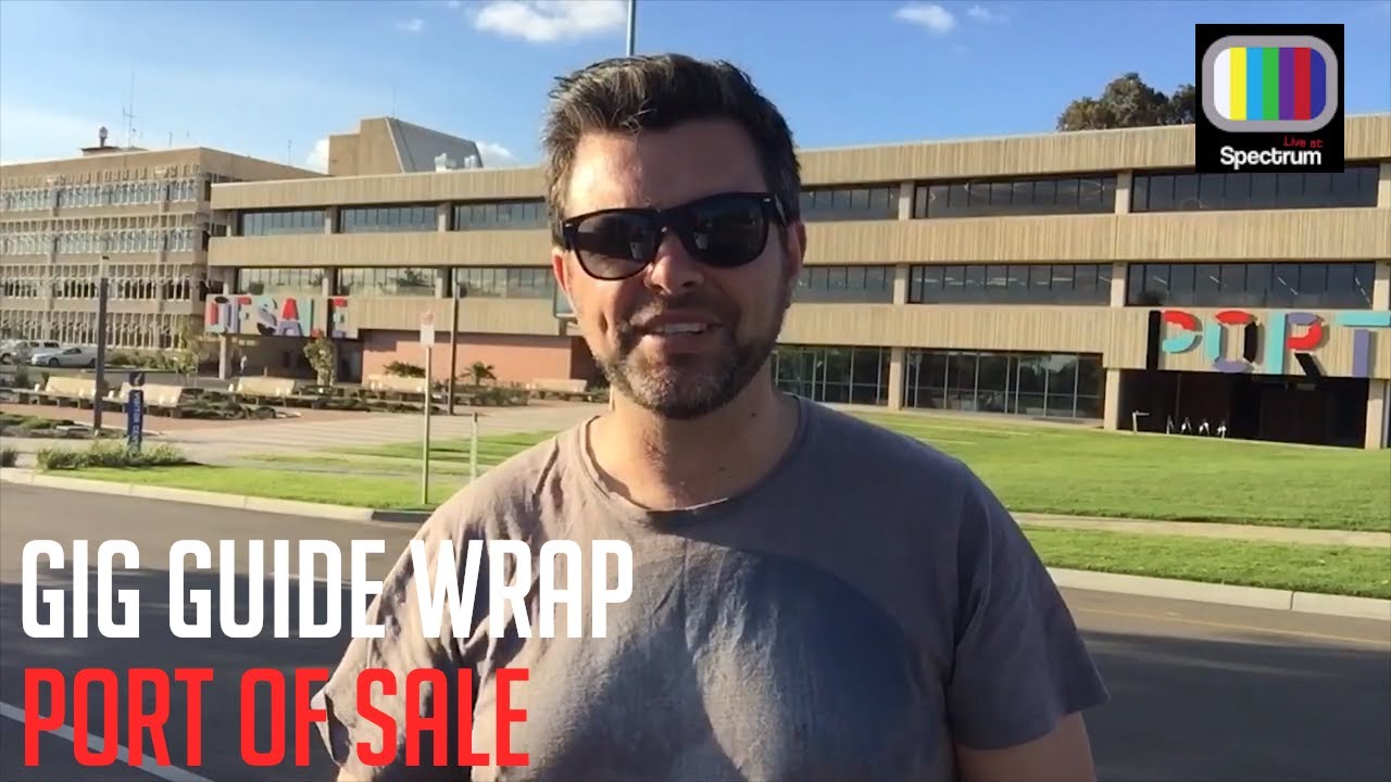 Gig Guide Wrap - Week 48 at the Port of Sale