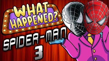 Spider-Man 3 - What Happened?