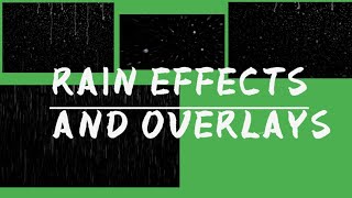 RAIN EFFECTS AND OVERLAYS😱#ruokffeffects#raineffects