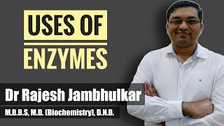 12. Uses of Enzymes- Diagnostic, Therapeutic and Laboratory uses