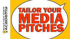 Tailor Your Media Pitches | Publicity Tips For Authors | Build Your Brand Academy