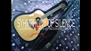 Symphony Of Silence Bali - A BOUNDARIES BETWEEN US (accoustic cover)