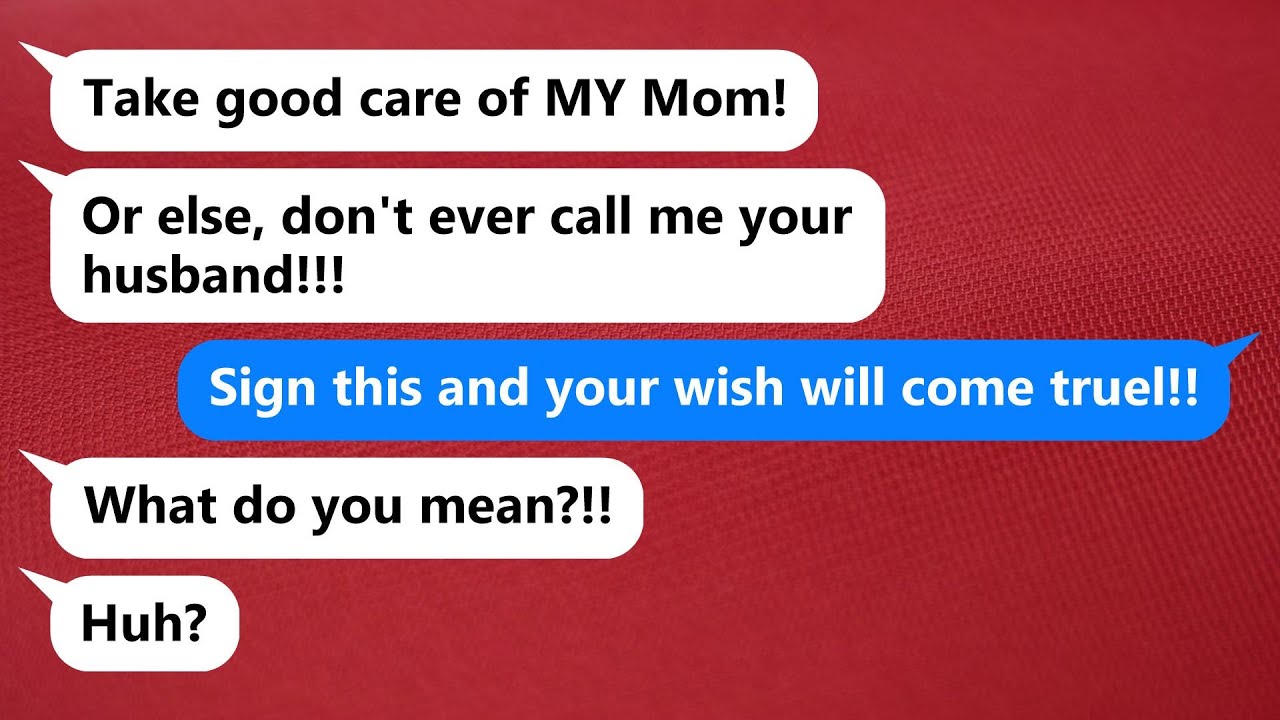 The dim-witted hubby of mine let his deranged mother-in-law in without notifying me. How could he!
