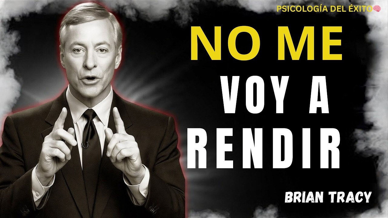 Aún No Te RINDAS! 🧠🔥  Brian Tracy..