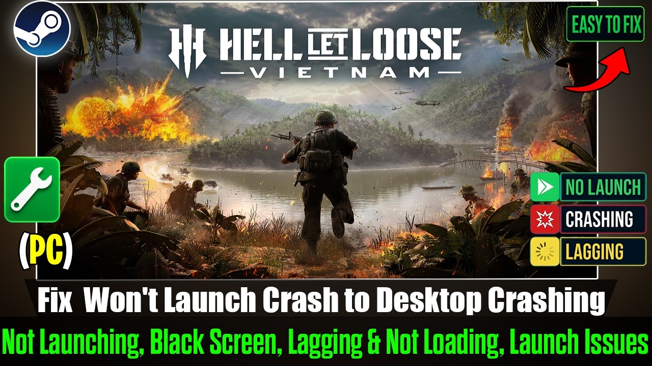 Fix Hell Let Loose: Vietnam Not Launching, Crashing, Black Screen ...