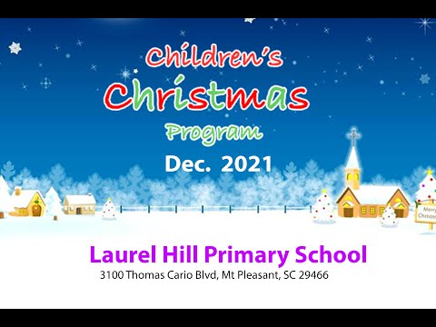 Laurel Hill Primary School-Christmas Program 2018