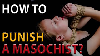 Bdsm How To Punish A Masochist Submissive?