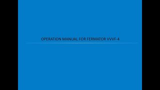 FERMATOR VVVF-4 DOOR OPERATOR - OPERATION MANUAL