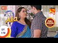 Tera Kya Hoga Alia - Ep 178  - Full Episode - 13th August 2020