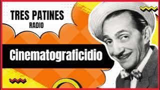 Cinematograficidio: La Tremenda Corte Tres Patines