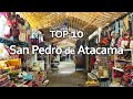 TOP 10 Best Places to visit in San Pedro de Atacama 🇨🇱