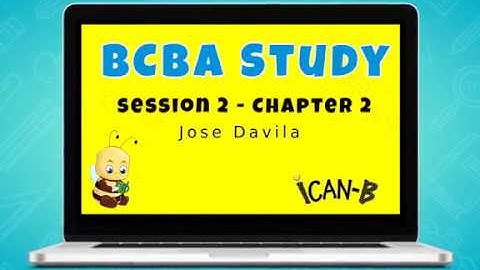 BCBA Study -  Chapter 2 - Jose Davila