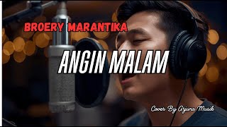 Angin Malam – Broery Marantika  Pop Rock Ballad M