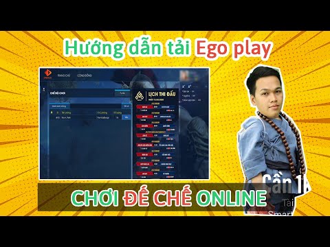 Hướng dẫn TẢI và CÀI ĐẶT phần mềm Ego Play chơi ĐẾ CHẾ (AOE) Online