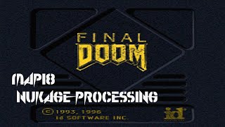 PlayStation Final Doom (PC) - Map18: Nukage Processing (100%) [PSYDoom]