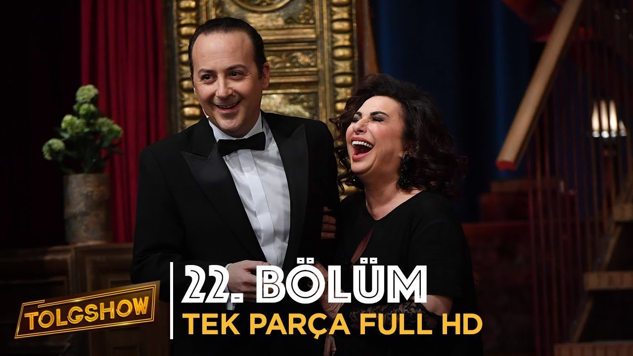 TOLGSHOW 22. Bölüm | Tek Parça Full HD