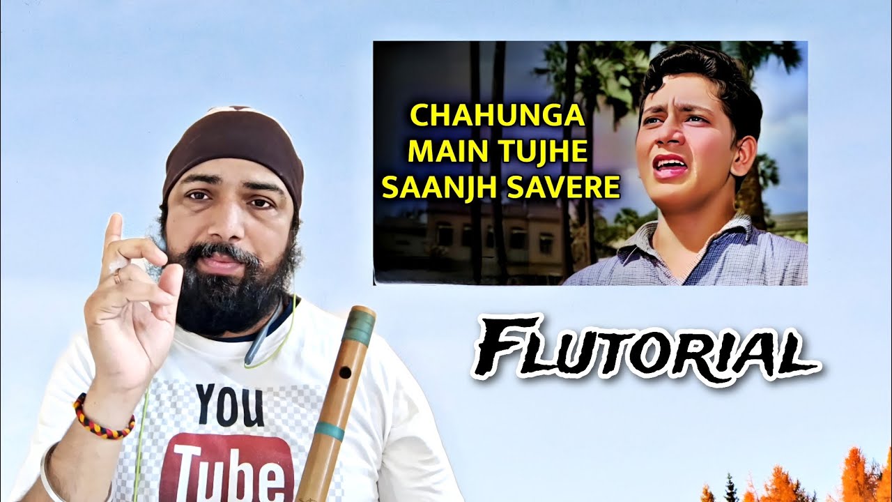 Chahunga Main Tujhe Flutorial By SantAkshat ।Chahunga Mein Tujhe Flute ...