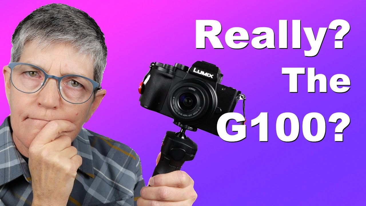 Lumix G100 - Is Now the Perfect Time to Buy? 