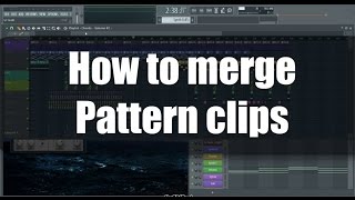 Celebrity How to merge pattern clips in Fl studio Net Worth